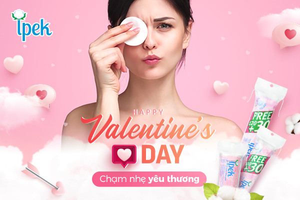 CHẠM NHẸ YÊU THƯƠNG – HAPPY VALENTINE’S DAY CÙNG BÔNG IPEK