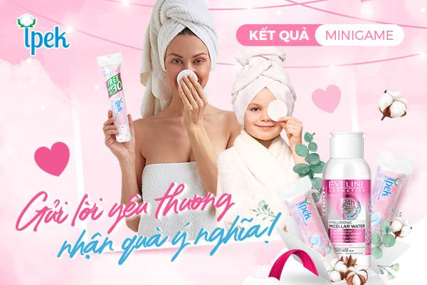 KẾT QUẢ MINI GAME: GỬI LỜI YÊU THƯƠNG - NHẬN QUÀ Ý NGHĨA